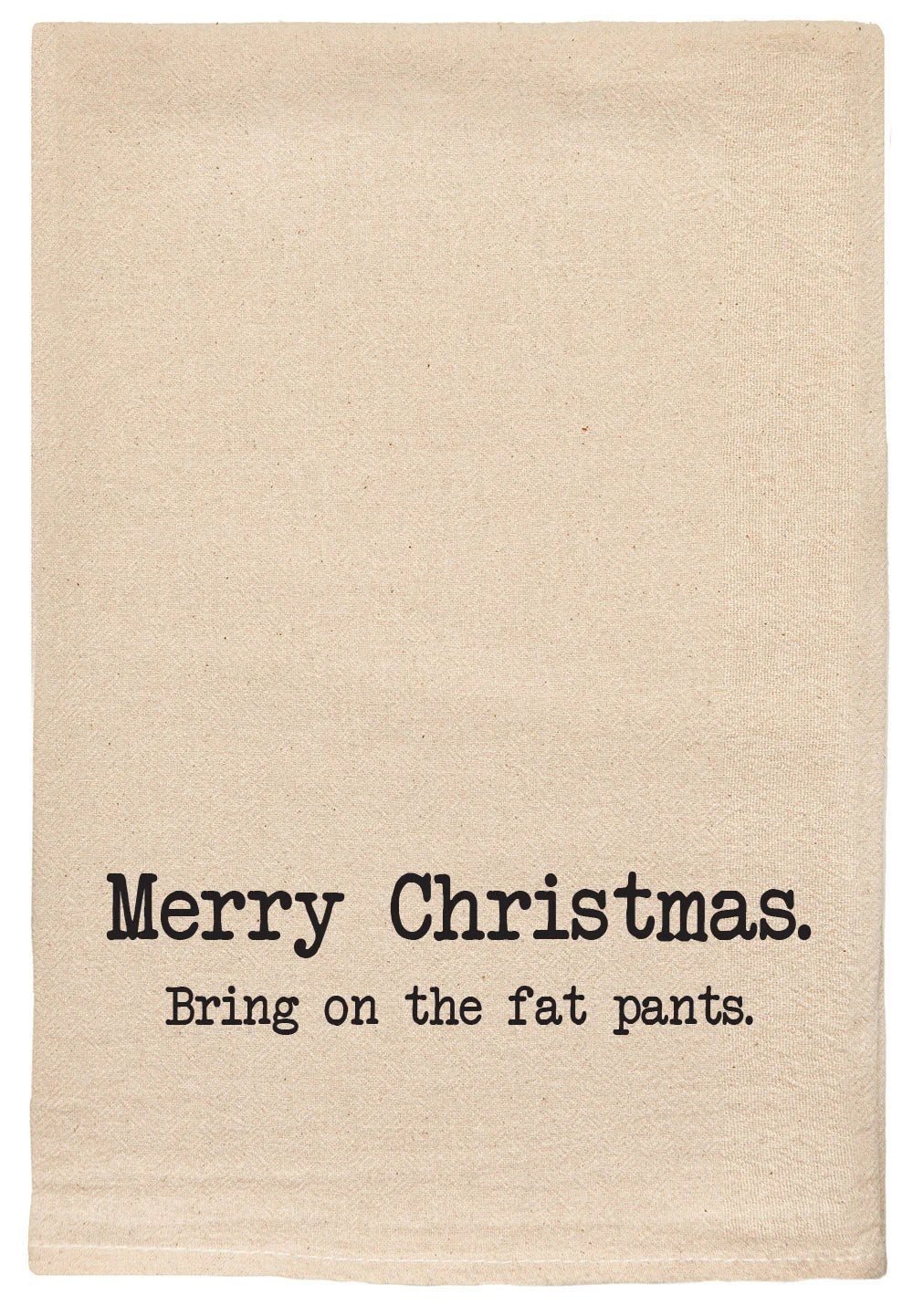 FUNNY TOWEL XMAS FAT PANTS