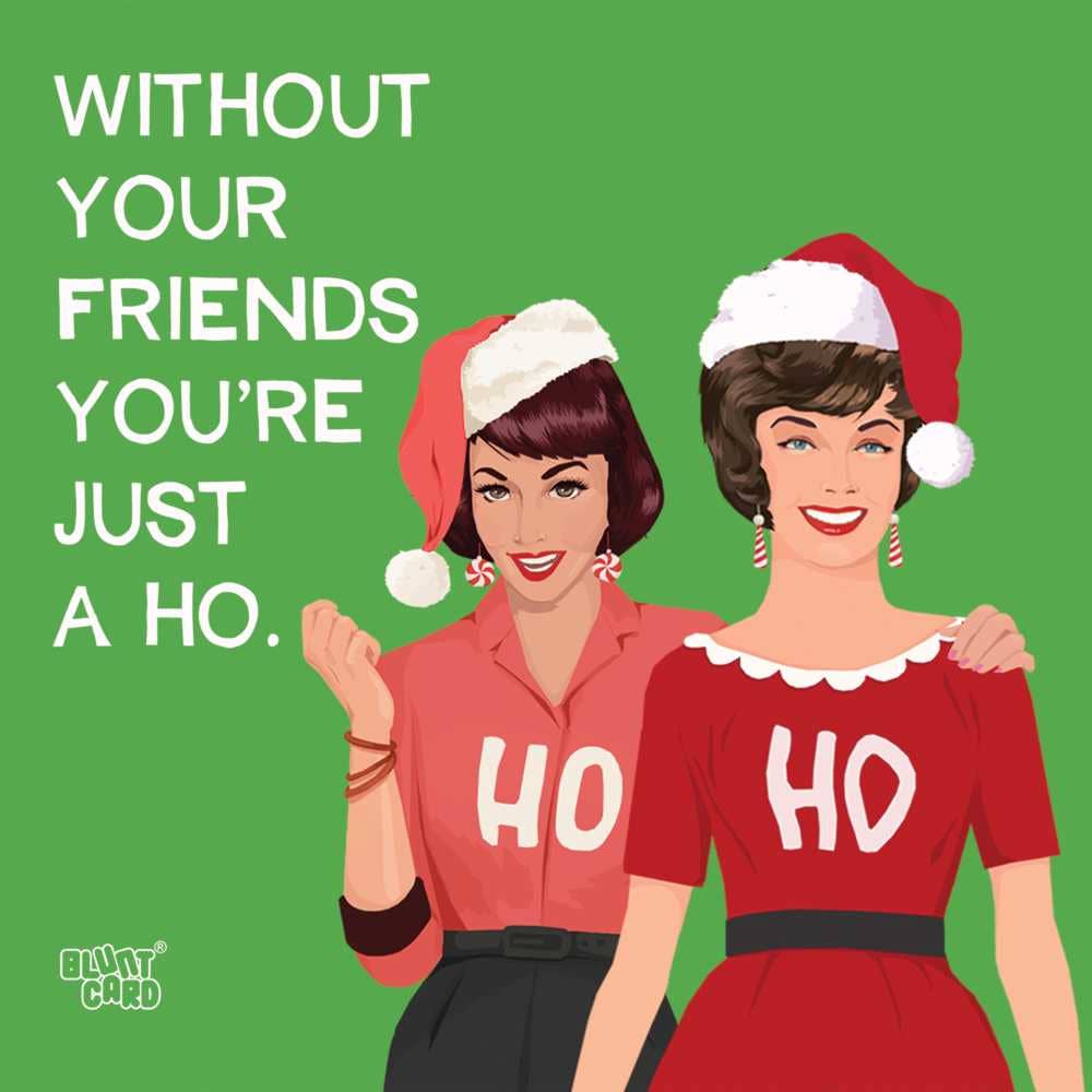WITHOUT YOUR FRIENDS