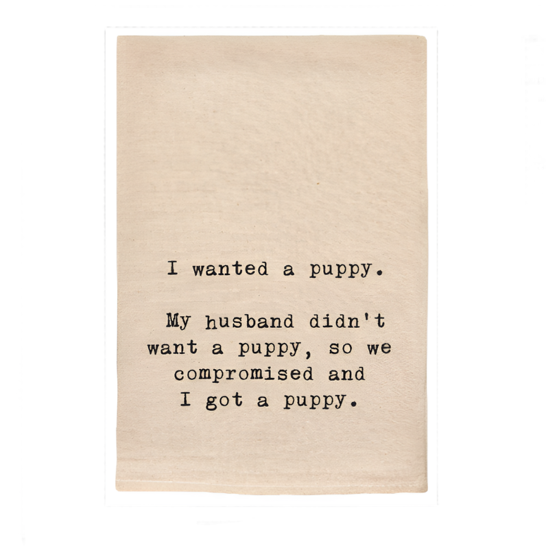 WANTED A PUPPY FUNNY NATURAL TOWEL