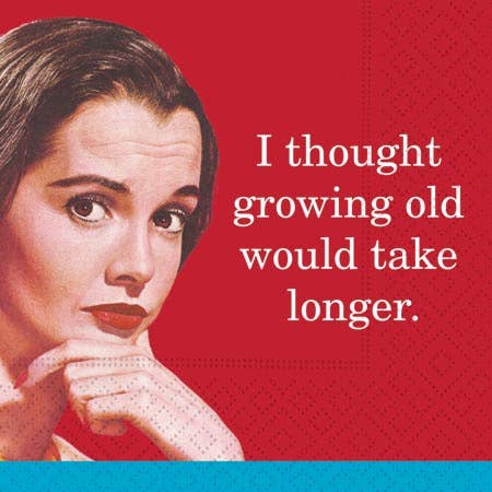 GROWING OLD BEVERAGE NAPKIN
