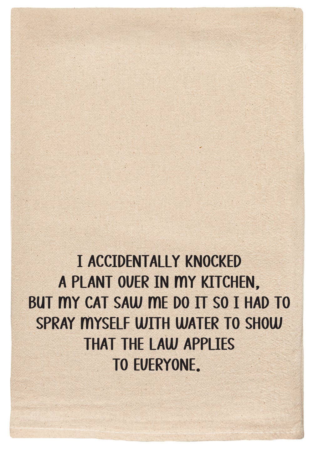 ACCIDENTAL KNOCKED PLANT OVER KITCHEN TOWEL