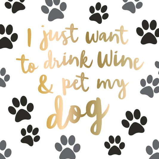 DRINK WINE AND PET MY DOG FUNNY COCKTAIL NAPKIN