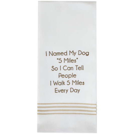 FUNNY DISHTOWEL- 5 MILES