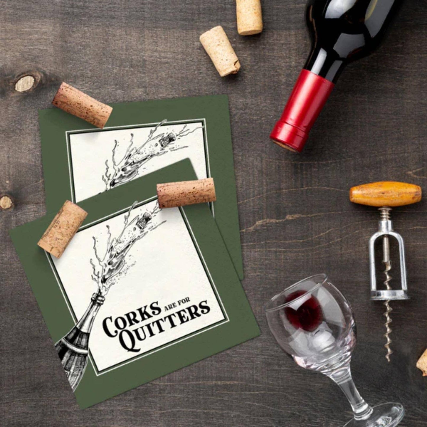 Funny Cocktail Napkins: Corks Are For Quitters
