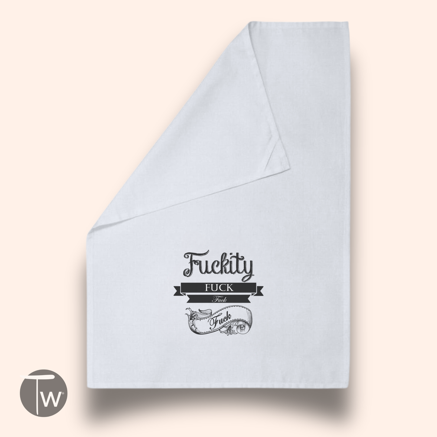 FUCKITY FUCK FUCK PREMIUM COTTON TEA TOWEL