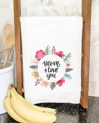 MOM I LOVE YOU DISHTOWEL