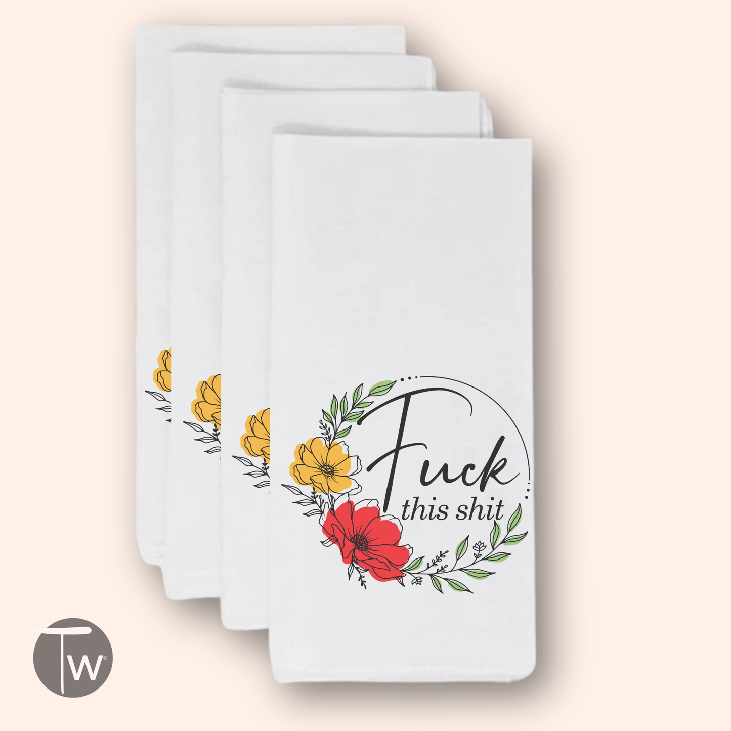 FUCK THIS SHIT PREMIUM COTTON TEA TOWEL